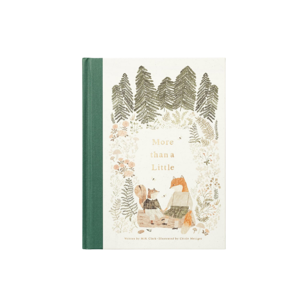 Compendium's More Than a Little by M.H. Clark, a hardcover picture book featuring whimsical woodland animals and endearing rhymes, celebrating the irreplaceable value of a cherished friend.​